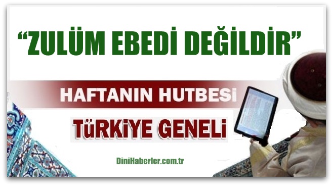 Diyanet 07.04.2017 Tarihli Cuma Hutbesi