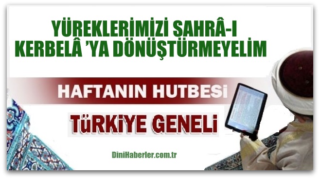 Diyanet 07.10.2016 Tarihli Cuma Hutbesi