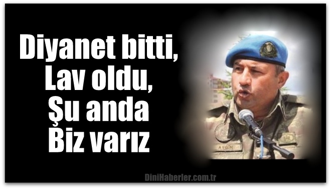 Diyanet yok, biz varız!
