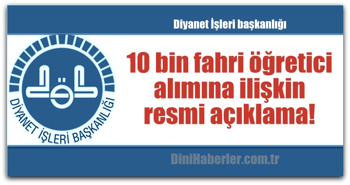 Diyanet\'ten 10 bin fahri öğretici alımına ilişkin açıklama!