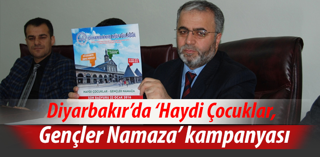 Diyarbakır\'da \'Haydi Çocuklar, Gençler Namaza\' kampanyası