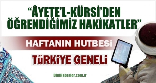 Diyanet 11.08.2017 Tarihli Cuma Hutbesi