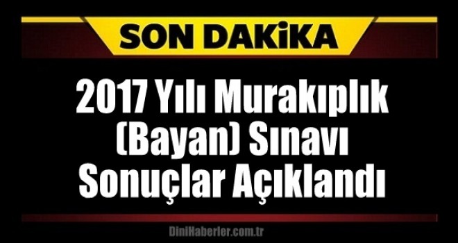 Murakıplık (Bayan) Sınav Sonuç Duyurusu