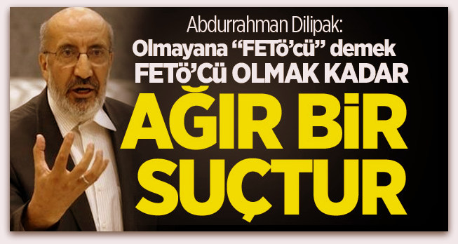 FETÖ\'cülükle Suçlamak Ağır Bir Suçtur