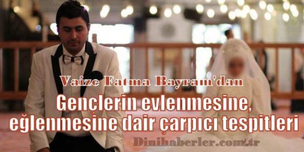 Gençlere ‘neden evlenmiyorsun’ diye sorulmaz