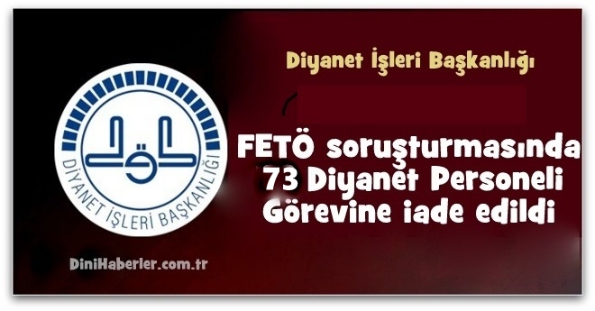 Göreve İade Edilen Diyanet Personeli Tam Liste