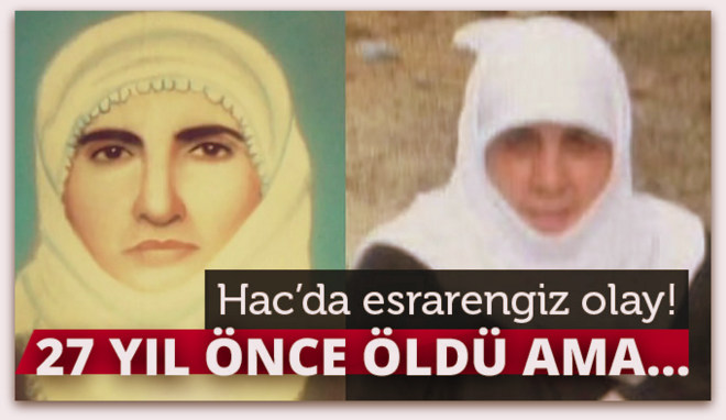 Hac\'da esrarengiz olay!