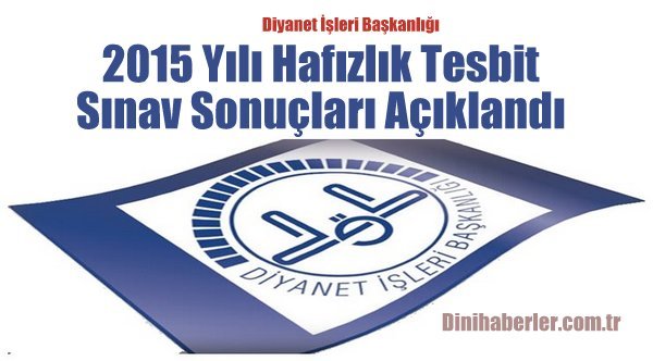 Hafızlık Tesbit Sınav Sonuçları Açıklandı