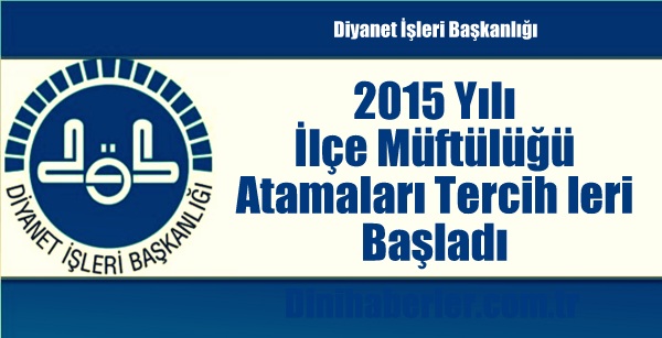 İlçe Müftülüğü Atamaları Başladı