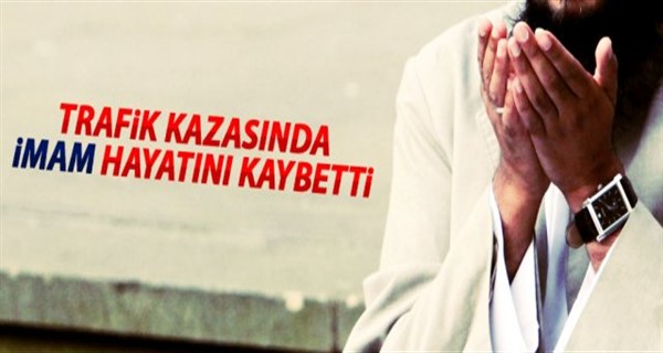 İmam Recep Cengiz Hayatını kaybetti