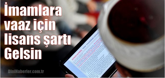 İmamlara vaaz için lisans şartı