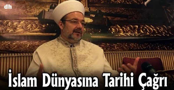 İslam dünyasına tarihi çağrı