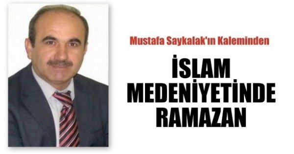 İSLAM MEDENİYETİNDE RAMAZAN