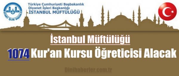 İstanbul Müftülüğü Kur'an Kursu Öğreticisi Alacak