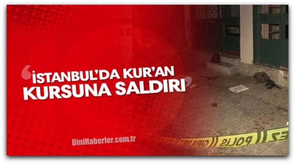 İstanbul\'da Kur\'an Kursu\'nun Camları Kırıldı