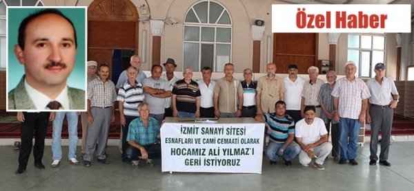 İzmit Sanayi esnafı imamı geri istiyor!