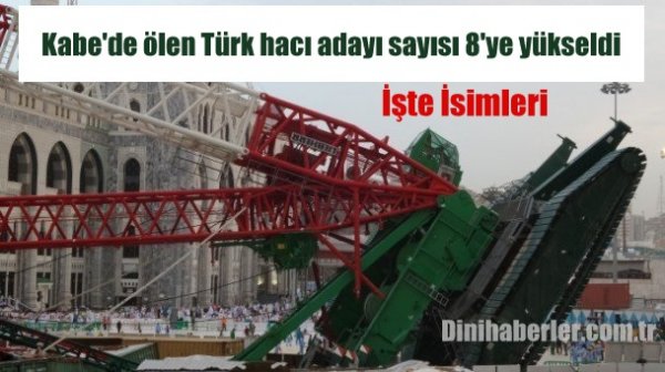 Kabe'de ölen Türk hacı adayı sayısı 8'ye yükseldi