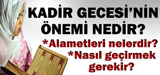 Kadir Gecesinin Belirtileri Nelerdir?