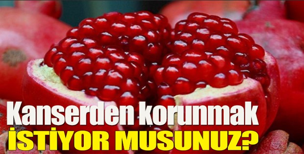 Kansere karşı bunları tüketin!