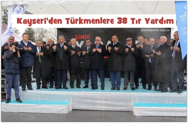 Kayseri\'den Türkmenlere 38 Tır Yardım