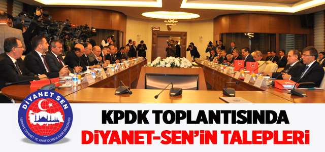 KPDK Toplantısında Diyanet-Sen Neler Talep Etti
