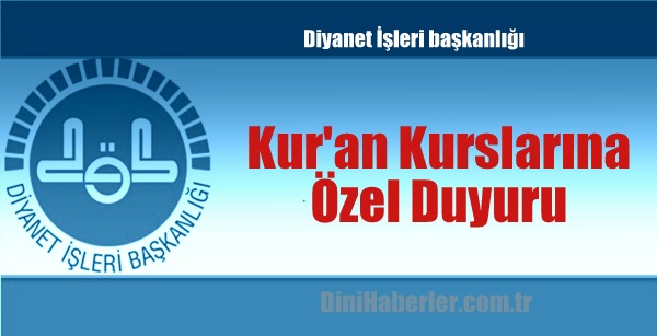 Kur\'an Kurslarına Özel Duyuru