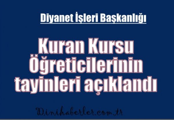 Kuran Kursu Öğreticilerinin tayinleri gerçekleşti