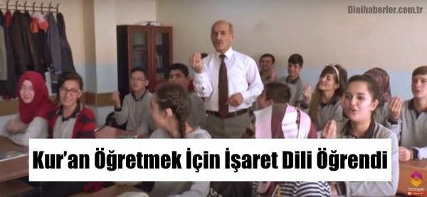 Kur’an Öğretebilmek İçin İşaret Dili Öğrendi
