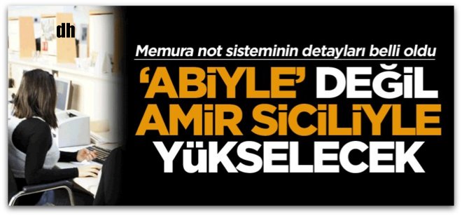 Memura not sisteminin detayları belli oldu