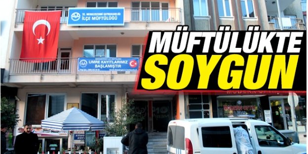 Merkezefendi Müftülüğünü Soydular