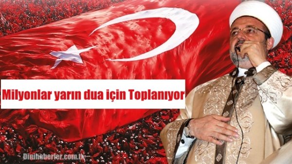 Milyonlar yarın dua için Toplanıyor