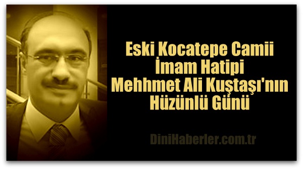 Müftü Mehmet Ali Kuştaşının Hüzünlü Günü