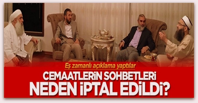 Nureddin Yıldız, Cübbeli Ahmet Hoca ve İhsan Şenocak, sohbetlerini neden iptal etti?