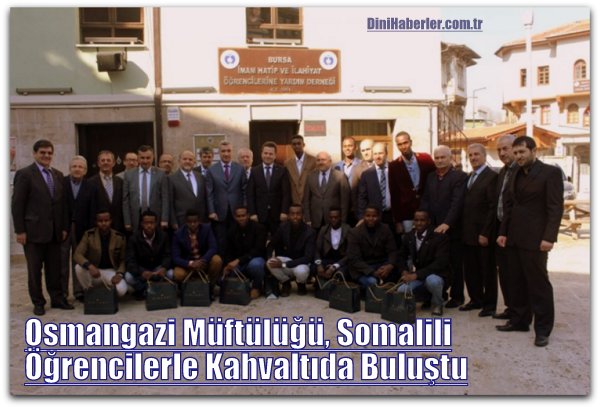 Osmangazi Müftülüğü Somalili Öğrencilerle Kahvaltıda Buluştu