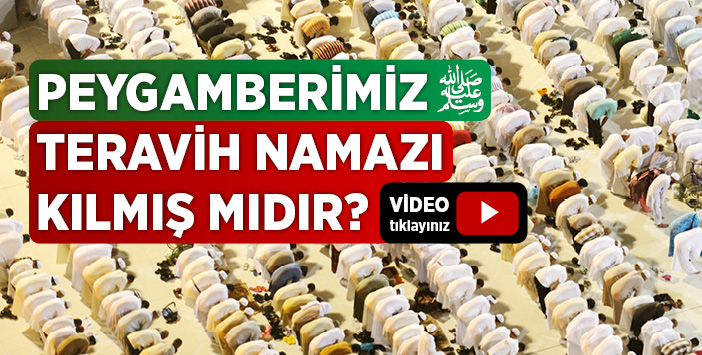 PeygamberimizTeravih Namazı Kılmış mıdır?