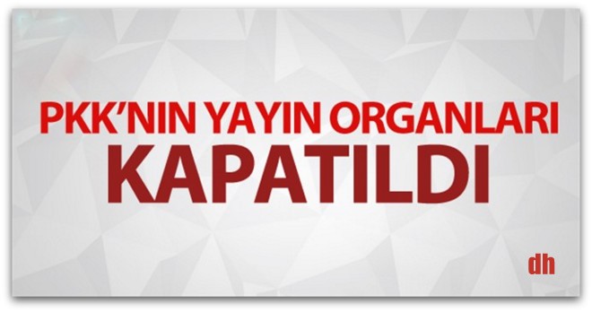 PKK yandaşı 10 gazete, 2 haber ajansı ve 3 dergi için kapatıldı