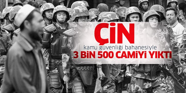 Putperest Çin son 3 ayda 3 bin 500 camiyi yıktı