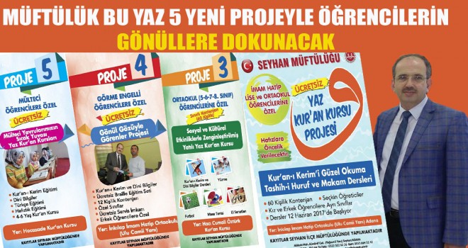 Seyhan Müftülüğü Yaz Tatiline 5 farklı projeyle giriyor.