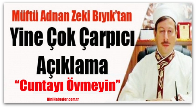 Sırdadışı Müftüden “Cuntayı Övmeyin” Çağrısı