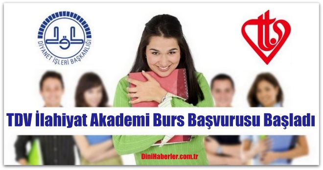 TDV İlahiyat Akademi Burs Başvurusu Başladı