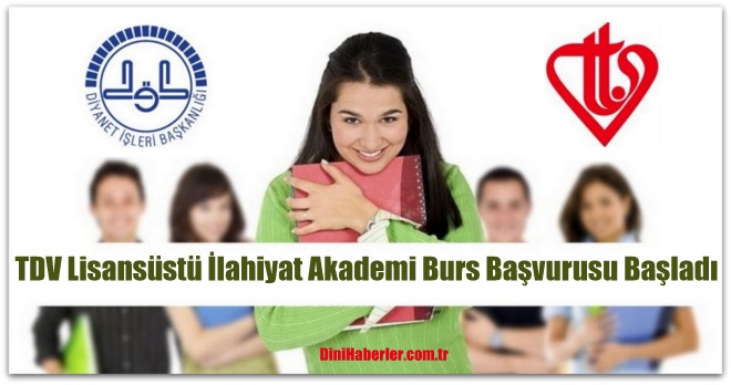 TDV Lisansüstü İlahiyat Akademi Burs Başvurusu Başladı