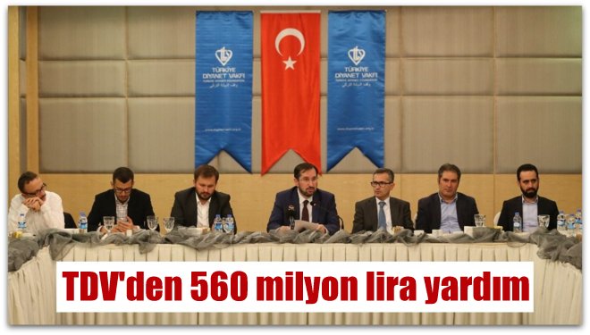 TDV\'den 560 milyon lira yardım