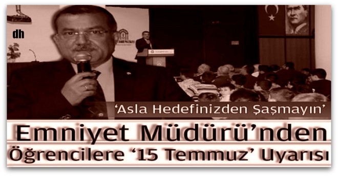  Uzunkaya öğrencileri uyanık olmaları için uyardı