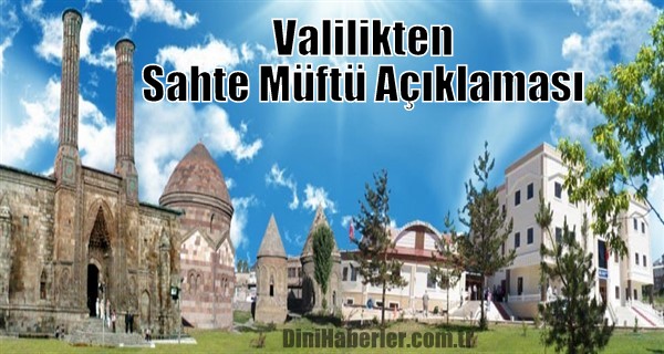 Valilikten Sahte Müftü Açıklaması