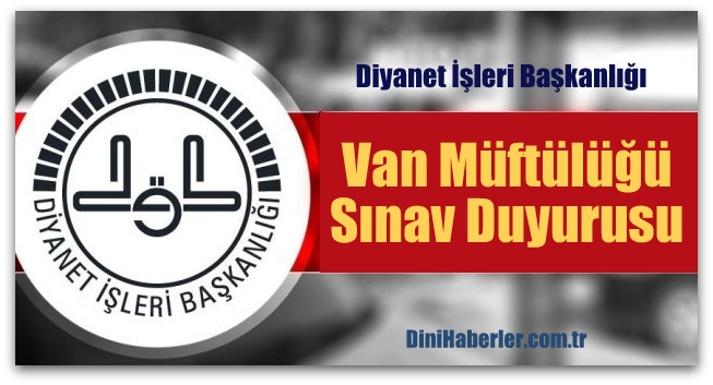 Van İl Müftülüğü Personel Alacak