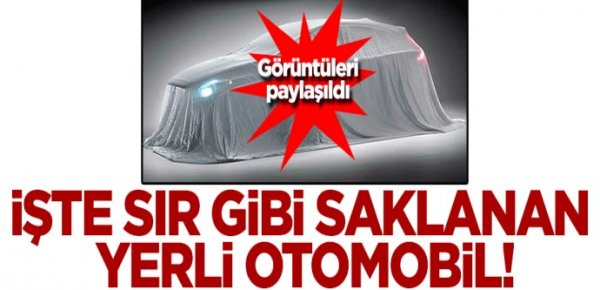 Yerli otomobillerin görüntüsü paylaşıldı!